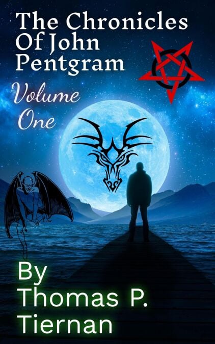 The John Pentgram  Chronicles Vol. 1 - The John Pentgram  Chronicles, #1