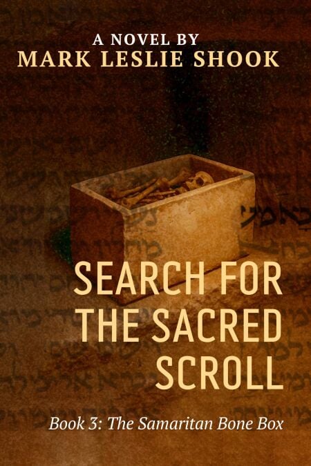 The Samaritan Bone Box - Search for the Sacred Scroll, #3