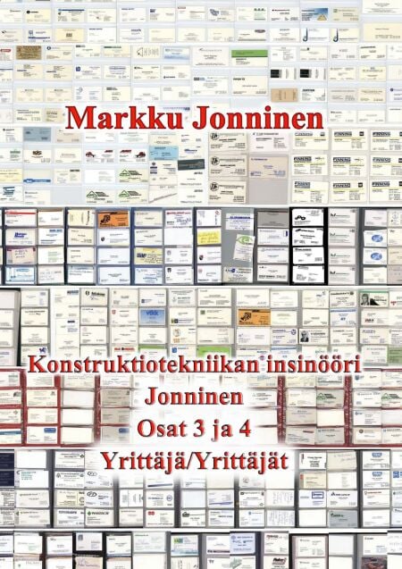 Konstruktiotekniikan insinööri Jonninen Osat 3 ja 4 - Yrittäjä ja Yrittäjät