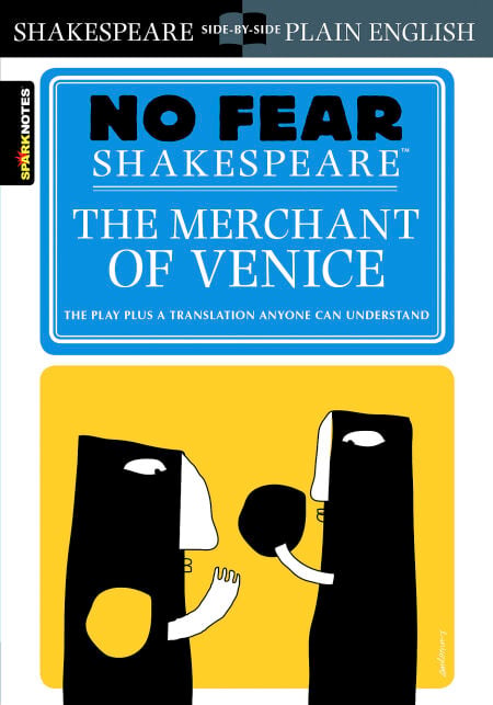 Merchant of Venice - No Fear Shakespeare Side-by-Side Plain English