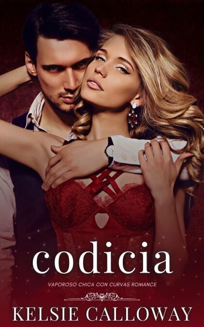 Codicia - Los Pecados De Las Chicas Con Curvas, #2