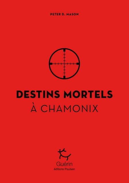 Destins mortels à Chamonix