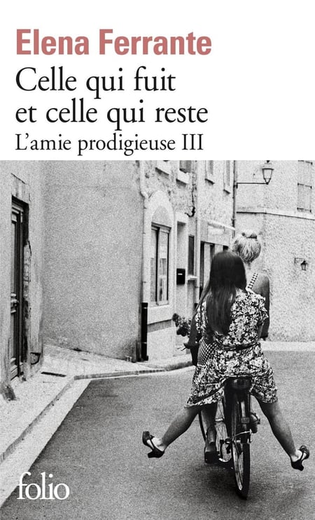 L'Amie prodigieuse Tome 3 - celle qui fuit et celle qui reste