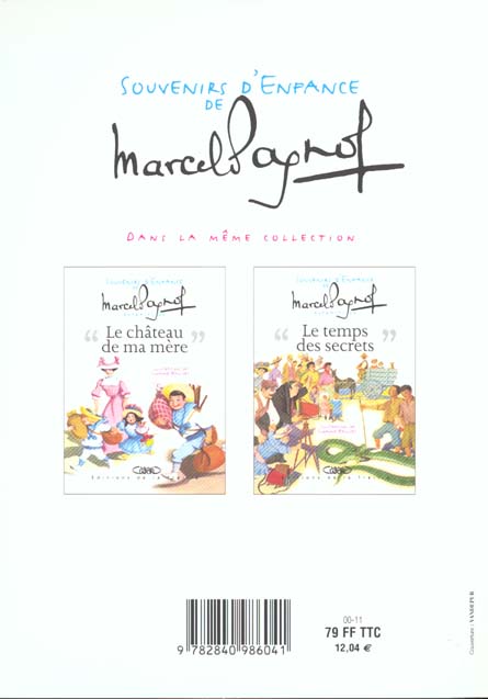 La gloire de mon père - souvenirs d'enfance : Marcel Pagnol | Cultura