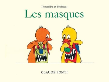 Tromboline et Foulbazar - les masques
