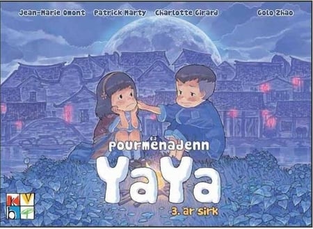 Pourmenadenn Yaya t.3 - ar sirk