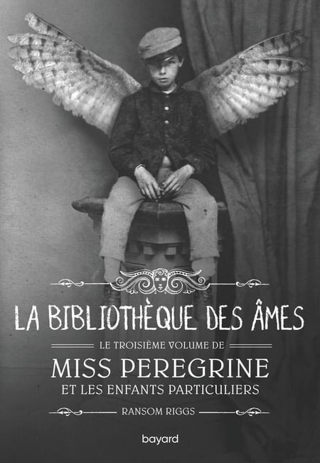 Miss Peregrine et les enfants particuliers Tome 3 : La bibliothèque des âmes