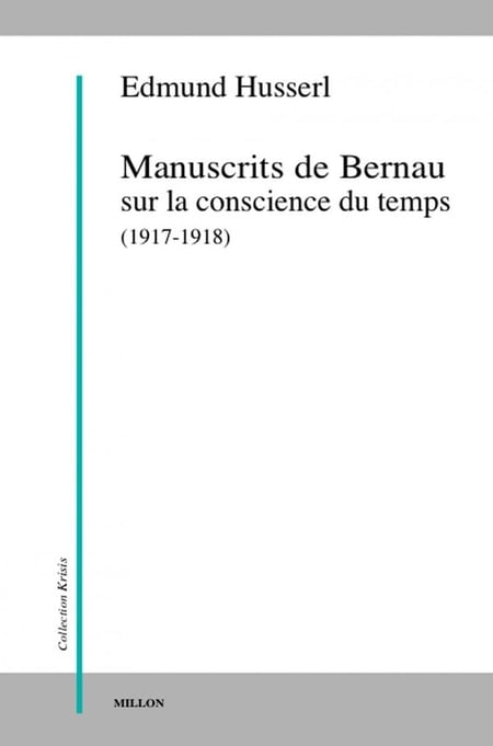Manuscrits de Bernau sur la conscience du temps (1917-1918)