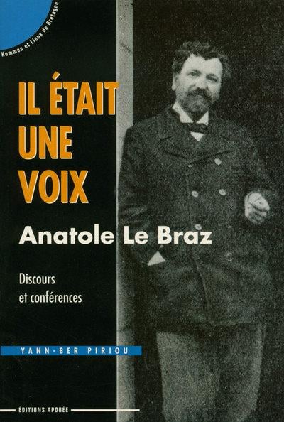 Il etait une voix anatole le braz