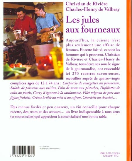 Les jules aux fourneaux 270 recettes pour epater les copines