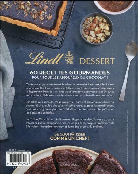 Lindt dessert : 60 recettes gourmandes pour tous les amoureux du chocolat !