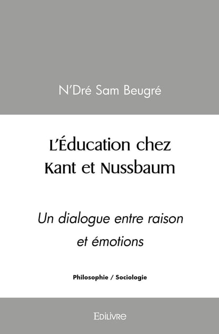 L'Éducation chez Kant et Nussbaum : Un dialogue entre raison et émotions