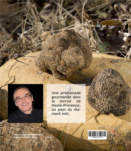 Recettes gourmandes autour de la truffe : Alain Biles - 2812708115
