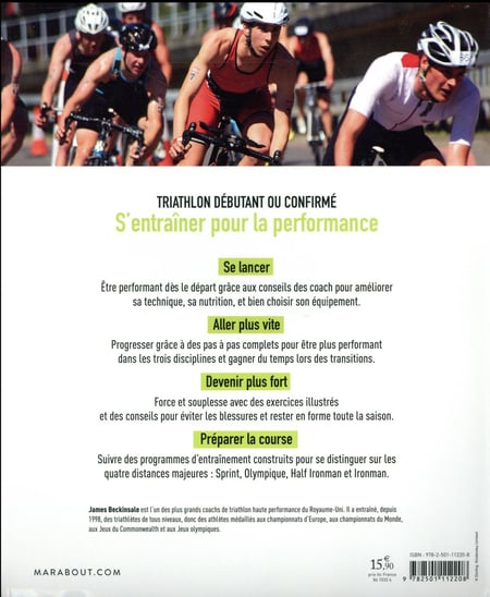 Triathlon l'intégrale comment être plus rapide, plus puissant et