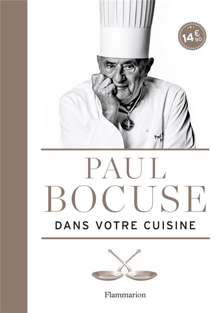 Paul Bocuse dans votre cuisine : Paul Bocuse | Cultura