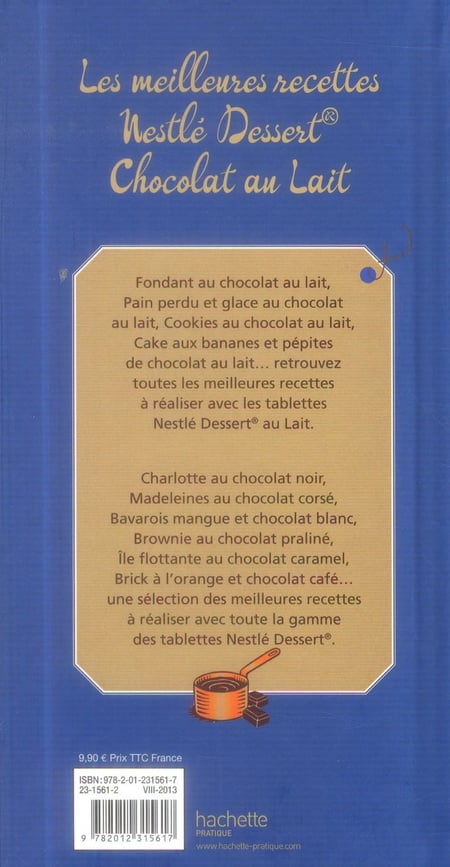 Livre de recettes : Nestlé Dessert - Les meilleures recettes au chocolat -  , Achat, Vente