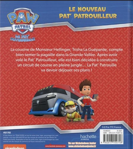 La Pat'Patrouille : le nouveau Pat' Patrouilleur : Collectif - 2017154717 -  Livres pour enfants dès 3 ans
