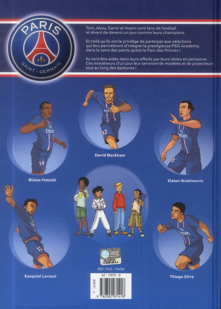 Paris Saint-Germain Academy - la BD officielle : la saga du PSG