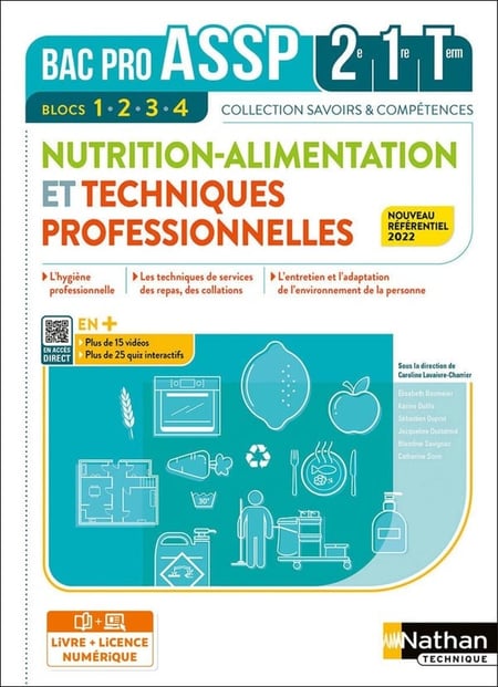 Nutrition-alimentation et techniques professionnelles : 2de/1re/terminale : bac pro ASSP : livre + licence élève (édition 2022)