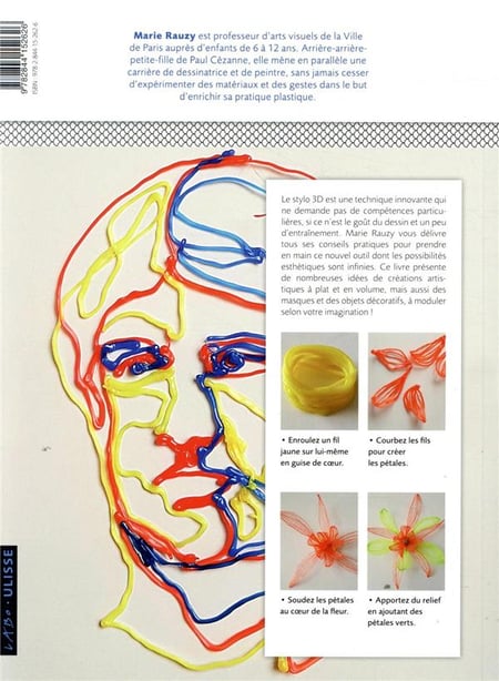 Le stylo 3D - dessiner en trois dimensions : Marie Rauzy - 2844152627
