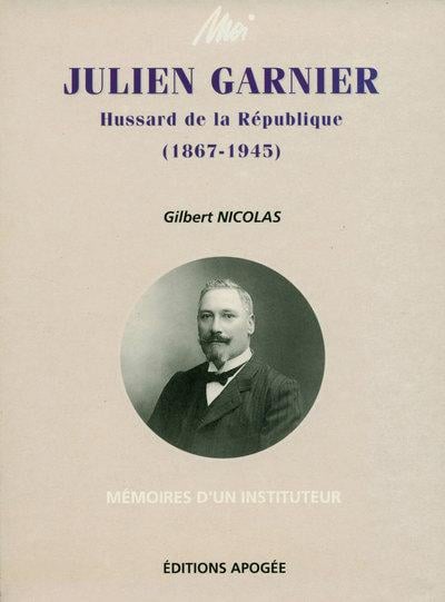 Moi julien garnier 1867-1945 hussard