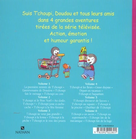 Les aventures de T'choupi t.6 - 2092022806 - Livres pour enfants dès 3 ans