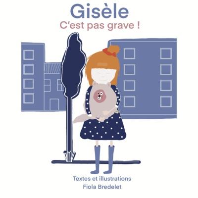media/pim/gisele-c-est-pas-grave-9782957636402_0.jpg