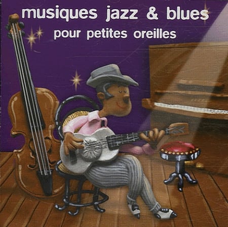 media/pim/musiques-jazz-blues-pour-petites-oreilles-3298493180836_0.jpg