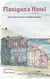 Flanigan´s Hotel - From East Friesia to Newfoundland