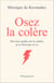 Osez la colère