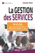 La gestion des services - 10 clés pour passer de l'ITIL® à l'ISO/IEC 20000-1:2018 - 10 clés pour passer de l'ITIL® à l'ISO/IEC 20000-1:2018