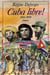 Cuba libre !