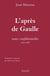L'Après de Gaulle - Notes confidentielles (1969-1989)