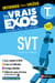 SVT (Sciences de la vie et de la Terre) Terminale - Interros des lycées Tle - Les vrais exos du BAC - + de 100 exercices avec corrigés détaillés - BAC 2027 - EPUB