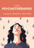 Les psychothérapies -   Courants - Méthodes - Indications