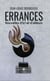 Errances - Nouvelles d'ici et d'ailleurs
