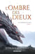 L'Ombre des Dieux - La Confrérie du Sang, T1