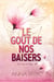 Le goût de nos baisers - Au coeur de Skye tome 4