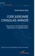 Code judiciaire congolais annoté - Dispositions constitutionnelles, législatives et réglementaires