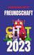 FREUNDSCHAFT 2023 - Ein Dialog