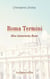 Roma Termini - Eine historische Reise