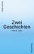 Zwei Geschichten. Kurzschluss - Lange Leitung