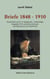 Briefe 1848 - 1910 - Gesammelt von P. A. Sergejenko - vollständige Ausgabe (1911), mit einem Vorwort des Übersetzers Dr. Adolf Heß