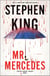 Mr. Mercedes - A Novel
