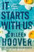 It Starts with Us - The highly anticipated sequel to IT ENDS WITH US