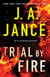 Trial by Fire - A Novel of Suspense