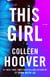 This Girl - A Novel