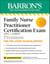 Family Nurse Practitioner Certification Exam Premium: 4 Practice Tests + Comprehensive Review + Online Practice