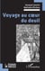 Voyage au coeur du deuil