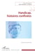 Handicap, histoires confinées